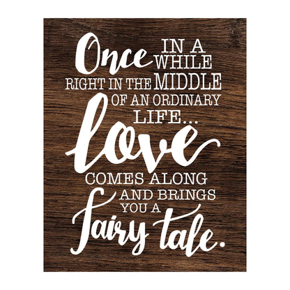 Love Comes Along And Brings A Fairy Tale - Love Quotes Wall Art This Romantic & Inspirational Wall Art Aesthetic Print w/Replica Wood Design Is A Perfect Wedding Gift Sign! Unframed - 11 x 14